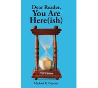 Dear Reader, You are Here(ish): CEV Edition