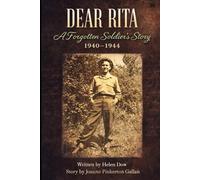 Dear Rita: A Forgotten Soldier's Story