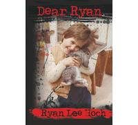 Dear Ryan