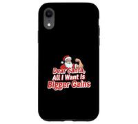 Dear Santa All I Want Is Bigger Gains Divertente Design Fitness Custodia per iPhone XR