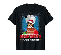 Dear Santa Define Naughty Bernese Mountain Dog Christmas Maglietta