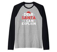 Dear Santa I Can Explain Funny Naughty One Christmas Joke Maglia con Maniche Raglan