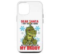 Dear Santa I tried to be good but I take after my Daddy Custodia per iPhone 12/12 Pro
