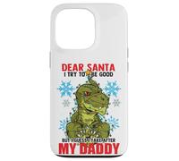 Dear Santa I tried to be good but I take after my Daddy Custodia per iPhone 13 Pro