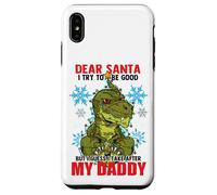 Dear Santa I tried to be good but I take after my Daddy Custodia per iPhone XS Max