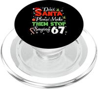 Dear Santa Make Them Stop Saying 6-7 Funny Christmas Meme PopSockets PopGrip per MagSafe
