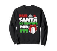 Dear Santa My Brother Did It - Buon Natale Felpa