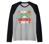 Dear Santa My Brother Did It Divertente Natale Bambini Ragazzi Ragazze Maglia con Maniche Raglan