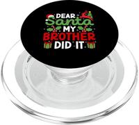 Dear Santa My Brother Did It Divertente Natale Bambini Ragazzi Ragazze PopSockets PopGrip per MagSafe
