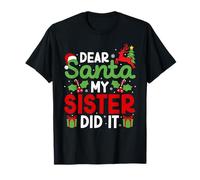 Dear Santa My Sister Did It Divertente Natale Bambini Ragazzi Ragazze Maglietta