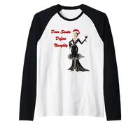 Dear Santa Naughty Christmas Vibes Design Maglia con Maniche Raglan