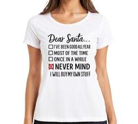 Dear Santa Never Mind I'll Buy My Stuff - Maglietta da donna divertente, bianco, XXL