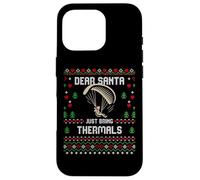 Dear Santa Thermals Parapendio Christmas Ugly Xmas Sweater Custodia per iPhone 16 Pro