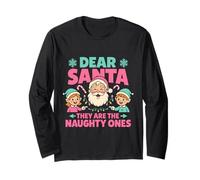 Dear Santa They Are The Naughty Ones Christmas Family Funny Maglia a Manica