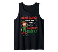 Dear Santa They Are The Naughty Ones Fun Elf Christmas Humor Canotta