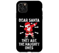 Dear Santa They're the Naughty Ones Cool Christmas Quotes Custodia per iPhone 11 Pro Max