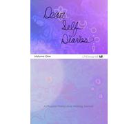 Dear Self Diaries: A Phygital Poetry & Healing Journal Vol. 1