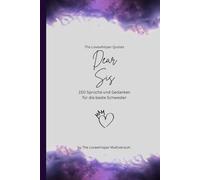 Dear Sis, Für die beste Schwester der Welt: 150 Sprüche und Gedanken für die beste Schwester, Geschenkbuch, purple