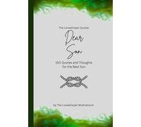 Dear Son, to the best son in the world: 150 Quotes and Thoughts for the Best Son, gift book, green