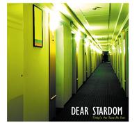 Dear Stardom - Today's The Same As Ever