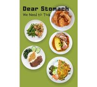 Dear Stomach, We Need to Talk: A 90-Day Funny and Practical Nutrition & Wellness Tracker: Track Your Meals, Mood, and More-Because Your Stomach Deserves an Honest Conversation!