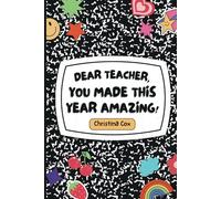 Dear Teacher, You Made This Year Amazing!