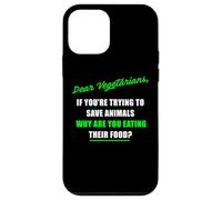 Dear Vegetarians, Why Are You Eating Animal’s Food Humor Custodia per iPhone 12 mini