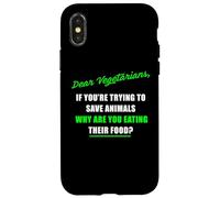Dear Vegetarians, Why Are You Eating Animal’s Food Humor Custodia per iPhone X/XS