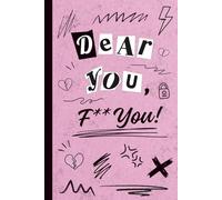 Dear You, F** You! | Personal Diary | English Edition: A journal for expression, release, and just the right touch of sarcasm