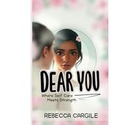 Dear You: Where Self Care Meets Strength