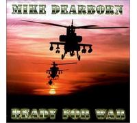 Dearborn, Mike - Ready for War (US Import)