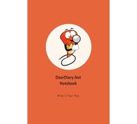 DearDiary.Net Notebook: Write It Your Way