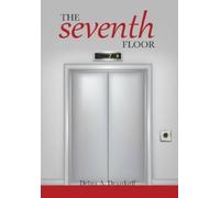 Deardorff, Debra A. The Seventh Floor Book NUOVO