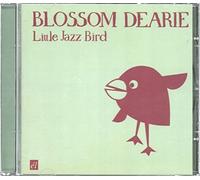 Dearie Blossom - Little Jazz Bird