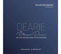 DEARIE, BLOSSOM - LOST SESSIONS FROM THE..