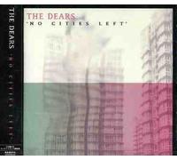 Dears - No Cities Left