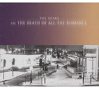 Dears,the - The Death of All Romance