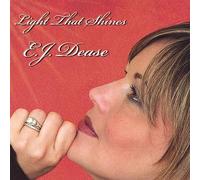 Dease, E.J. - Light That Shines