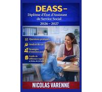 DEASS - Diplôme d’État d’Assistant de Service Social 2026 - 2027: Questions pratiques, analyse de cas, stratégies d'entretien oral, guide de référence rapide et fiches de révision