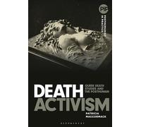 Death Activism: Queer Death Studies and the Posthuman