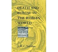 Death and Burial in the Roman World