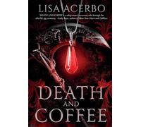 Death and Coffee