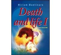 Death and life 1. Un passo verso il sole