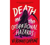 Death and Other Occupational Hazards