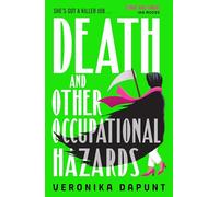 Death and Other Occupational Hazards: A hilarious and utterly gripping new speculative murder mystery with a twist: The hilarious and utterly gripping ... mystery, the most joyful read of the summer