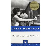 Death and the Maiden by Ariel Dorfman (1994-12-01)