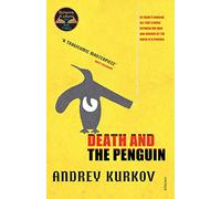 Death and the Penguin: A BBC Two Between the Covers Pick: A darkly comic Ukrainian literary crime novel about guilt and survival
