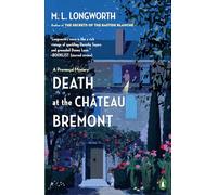 M.L. Longworth Death at the Chateau Bremont (Tascabile)
