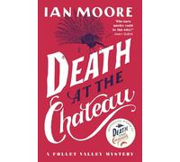 Death at the Chateau: the hilarious and gripping cosy murder mystery