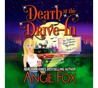 Death at the Drive-In: Southern Ghost Hunter Mysteries #13